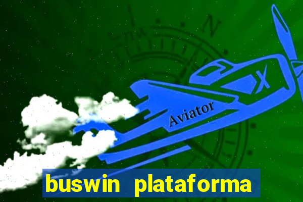 buswin plataforma de jogos